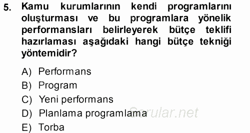 Devlet Bütçesi 2013 - 2014 Dönem Sonu Sınavı 5.Soru