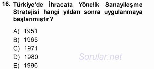 Dış Ticaretin Finansmanı ve Teşviki 2014 - 2015 Tek Ders Sınavı 16.Soru