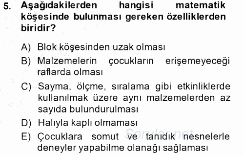 Okulöncesinde Matematik Eğitimi 2013 - 2014 Dönem Sonu Sınavı 5.Soru