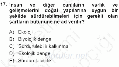 Ekoloji ve Çevre Bilgisi 2014 - 2015 Dönem Sonu Sınavı 17.Soru