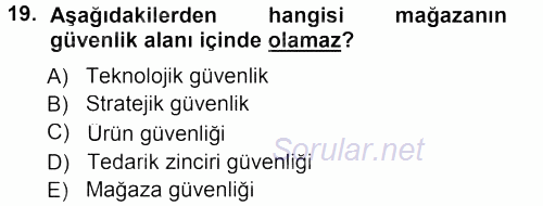 Perakende Yönetimi 2012 - 2013 Dönem Sonu Sınavı 19.Soru