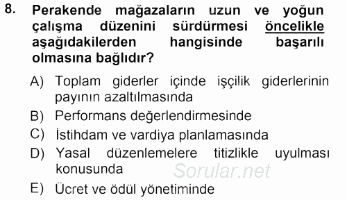 Perakende Yönetimi 2012 - 2013 Dönem Sonu Sınavı 8.Soru
