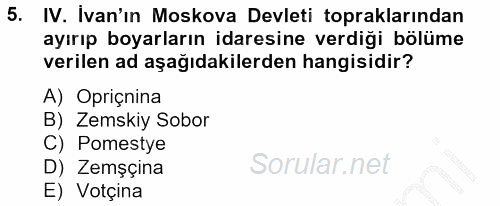 Rusya Tarihi 2012 - 2013 Dönem Sonu Sınavı 5.Soru