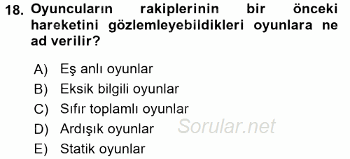 Sanayi Ekonomisi 2017 - 2018 Dönem Sonu Sınavı 18.Soru