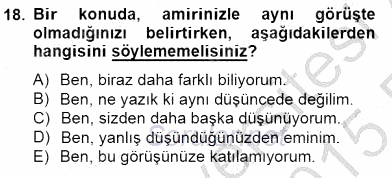 İş Ortamında Protokol Ve Davranış Kuralları 2014 - 2015 Ara Sınavı 18.Soru