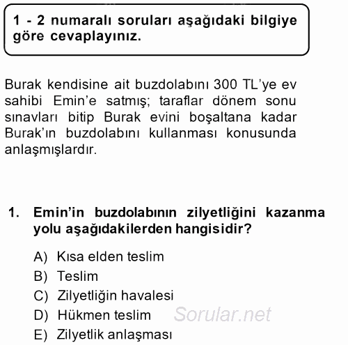 Medeni Hukuk 2 2014 - 2015 Dönem Sonu Sınavı 1.Soru