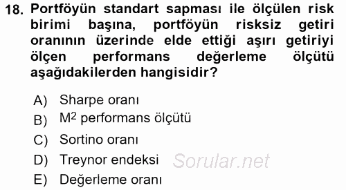 Portföy Yönetimi 2015 - 2016 Tek Ders Sınavı 18.Soru