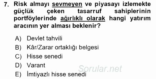 Portföy Yönetimi 2015 - 2016 Tek Ders Sınavı 7.Soru