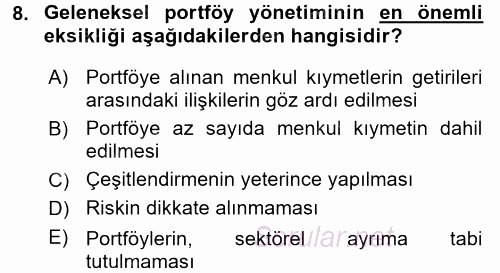 Portföy Yönetimi 2015 - 2016 Tek Ders Sınavı 8.Soru