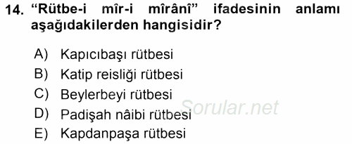 Osmanlı Türkçesi Metinleri 2 2017 - 2018 Ara Sınavı 14.Soru
