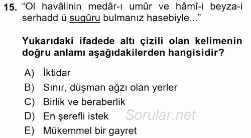 Osmanlı Türkçesi Metinleri 2 2017 - 2018 Ara Sınavı 15.Soru