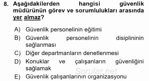 Otel İşletmelerinde Destek Hizmetleri 2015 - 2016 Tek Ders Sınavı 8.Soru