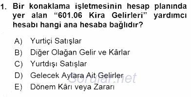 Konaklama İşletmelerinde Muhasebe Uygulamaları 2015 - 2016 Ara Sınavı 1.Soru
