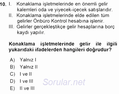 Konaklama İşletmelerinde Muhasebe Uygulamaları 2015 - 2016 Ara Sınavı 10.Soru