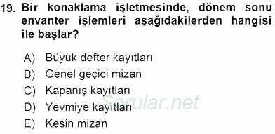 Konaklama İşletmelerinde Muhasebe Uygulamaları 2015 - 2016 Ara Sınavı 19.Soru