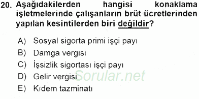 Konaklama İşletmelerinde Muhasebe Uygulamaları 2015 - 2016 Ara Sınavı 20.Soru