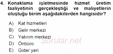 Konaklama İşletmelerinde Muhasebe Uygulamaları 2015 - 2016 Ara Sınavı 4.Soru