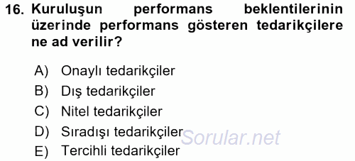 Sağlık Kurumları Yönetimi 1 2017 - 2018 Dönem Sonu Sınavı 16.Soru
