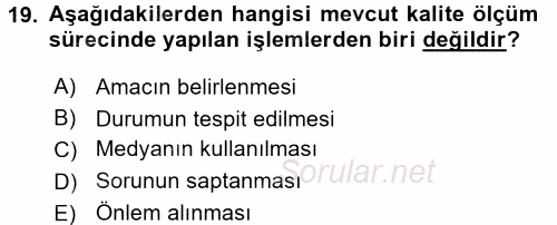 Sağlık Kurumları Yönetimi 1 2017 - 2018 Dönem Sonu Sınavı 19.Soru