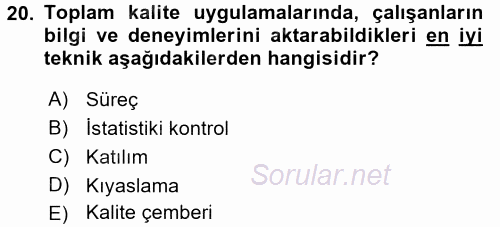 Sağlık Kurumları Yönetimi 1 2017 - 2018 Dönem Sonu Sınavı 20.Soru
