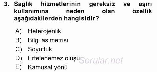 Sağlık Kurumları Yönetimi 1 2017 - 2018 Dönem Sonu Sınavı 3.Soru