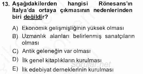 Genel Uygarlık Tarihi 2013 - 2014 Dönem Sonu Sınavı 13.Soru