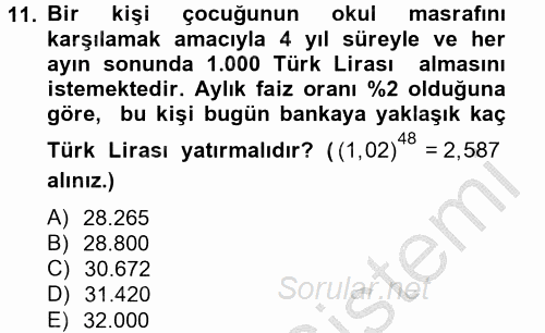 Finans Matematiği 2012 - 2013 Dönem Sonu Sınavı 11.Soru