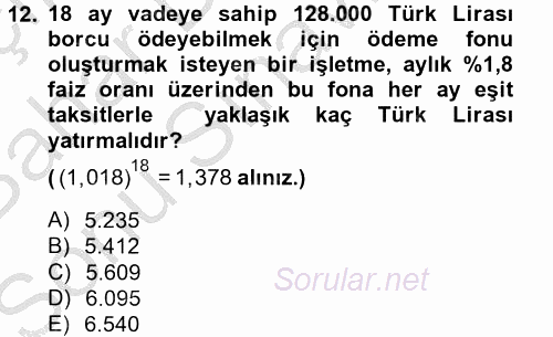 Finans Matematiği 2012 - 2013 Dönem Sonu Sınavı 12.Soru