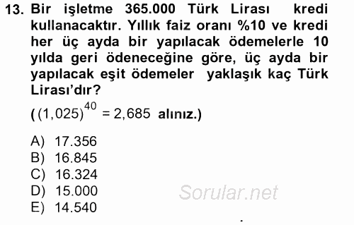 Finans Matematiği 2012 - 2013 Dönem Sonu Sınavı 13.Soru