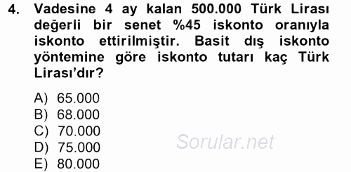 Finans Matematiği 2012 - 2013 Dönem Sonu Sınavı 4.Soru