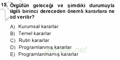 Türk Eğitim Sistemi Ve Okul Yönetimi 2013 - 2014 Dönem Sonu Sınavı 15.Soru