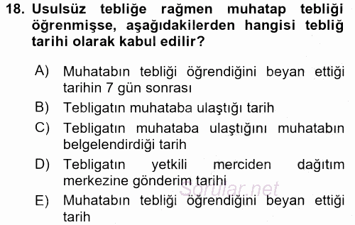 Yargı Örgütü Ve Tebligat Hukuku 2015 - 2016 Dönem Sonu Sınavı 18.Soru