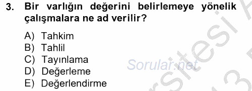 Finansal Yönetim 2 2012 - 2013 Dönem Sonu Sınavı 3.Soru