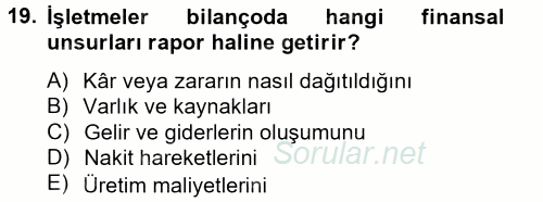 Lojistik Maliyetleri ve Raporlama 2 2014 - 2015 Ara Sınavı 19.Soru