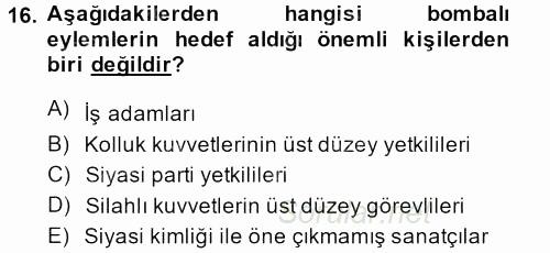 Özel Güvenlik Hizmetlerinde Güvenlik Önlemleri 2013 - 2014 Ara Sınavı 16.Soru