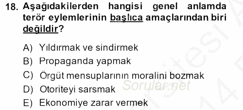 Özel Güvenlik Hizmetlerinde Güvenlik Önlemleri 2013 - 2014 Ara Sınavı 18.Soru