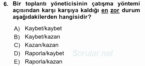 Toplantı Ve Sunu Teknikleri 2017 - 2018 Dönem Sonu Sınavı 6.Soru