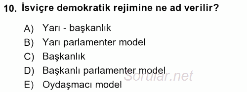 Karşılaştırmalı Siyasal Sistemler 2016 - 2017 3 Ders Sınavı 10.Soru