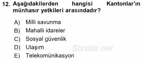 Karşılaştırmalı Siyasal Sistemler 2016 - 2017 3 Ders Sınavı 12.Soru