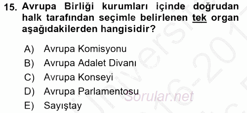 Karşılaştırmalı Siyasal Sistemler 2016 - 2017 3 Ders Sınavı 15.Soru