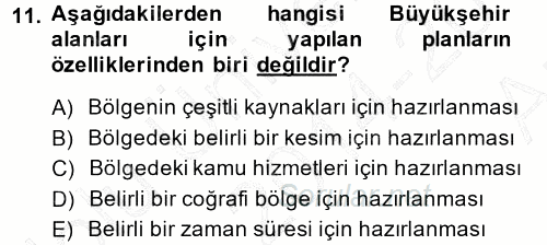 Kentleşme ve Konut Politikaları 2014 - 2015 Ara Sınavı 11.Soru