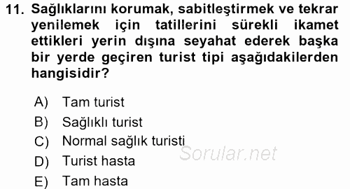 Termal ve Spa Hizmetleri 2015 - 2016 Ara Sınavı 11.Soru