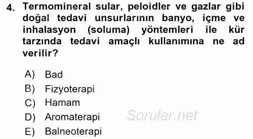 Termal ve Spa Hizmetleri 2015 - 2016 Ara Sınavı 4.Soru
