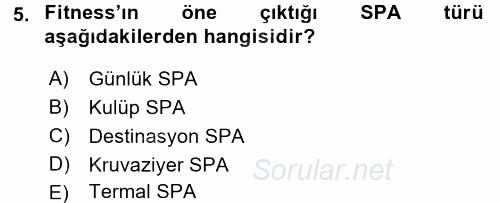 Termal ve Spa Hizmetleri 2015 - 2016 Ara Sınavı 5.Soru