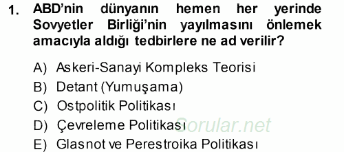 Amerikan Dış Politikası 2013 - 2014 Dönem Sonu Sınavı 1.Soru