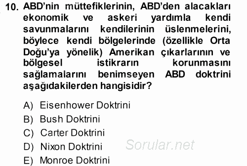 Amerikan Dış Politikası 2013 - 2014 Dönem Sonu Sınavı 10.Soru