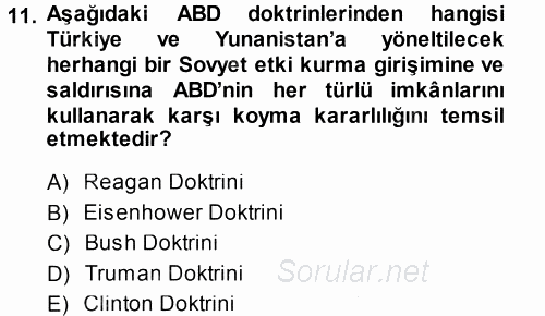 Amerikan Dış Politikası 2013 - 2014 Dönem Sonu Sınavı 11.Soru