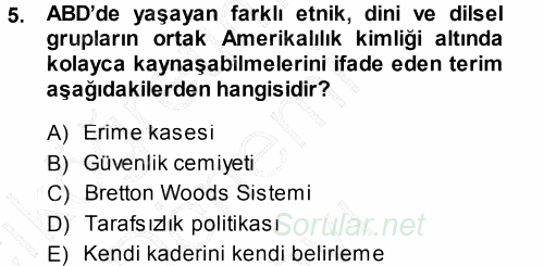 Amerikan Dış Politikası 2013 - 2014 Dönem Sonu Sınavı 5.Soru