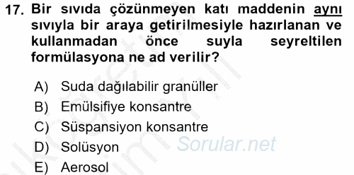 Temel Veteriner Farmakoloji ve Toksikoloji 2016 - 2017 3 Ders Sınavı 17.Soru