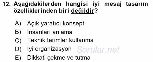 Halkla İlişkiler Yazarlığı 2017 - 2018 Dönem Sonu Sınavı 12.Soru